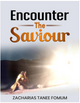 Encounter The Saviour