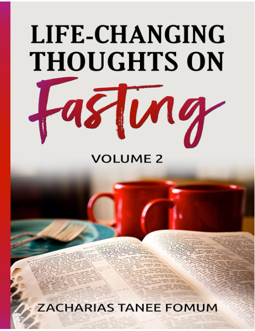 Life-Changing Thoughts on Fasting (Volume 2)